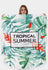 Tropical Summer